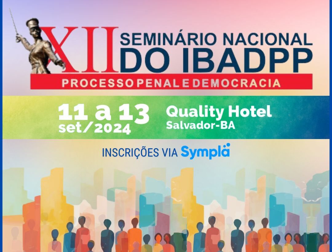 Publicado o Edital de Isenção de taxa de inscrição para o XII Seminário Nacional do IBADPP