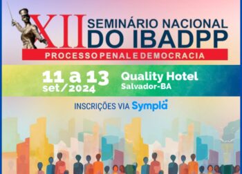 Publicado o Edital de Isenção de taxa de inscrição para o XII Seminário Nacional do IBADPP